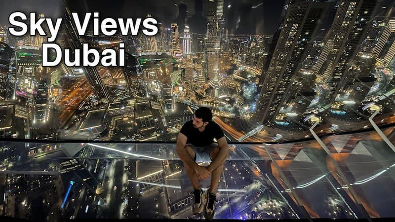 نظره برج خلیفه از Sky Views Observatory همراه با سرسره شیشه‌ای هیجان‌انگیز